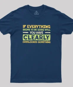 Alternative view of Clearly Overlooking Something Geek T-Shirt