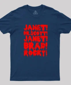 Janet! Dr. Scott! Janet! Brad!  Geek T-Shirt