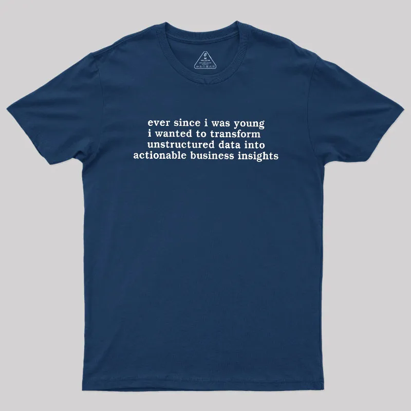 Ever Since I Was Young Geek T-Shirt - Image 2