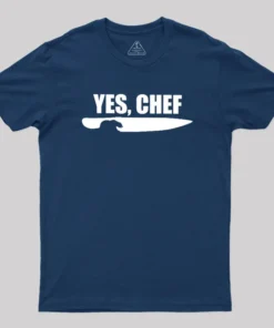 Yes - Chef Geek T-Shirt