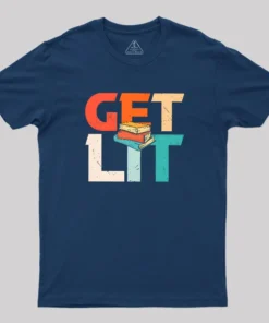 Alternative view of Get Lit With Books Funny Meme Geek T-Shirt