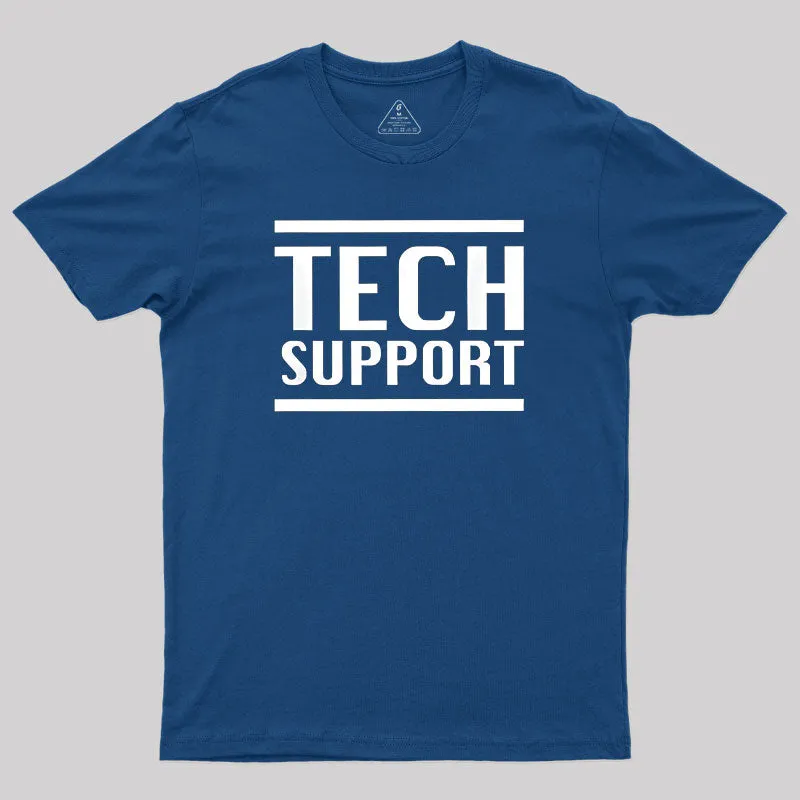 Tech Support IT Geek T-Shirt - Image 2