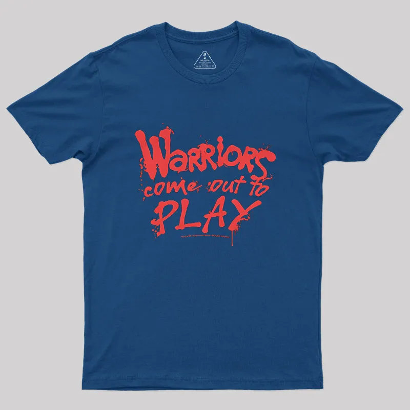Come Out To Play Warriors Geek T-Shirt - Image 2
