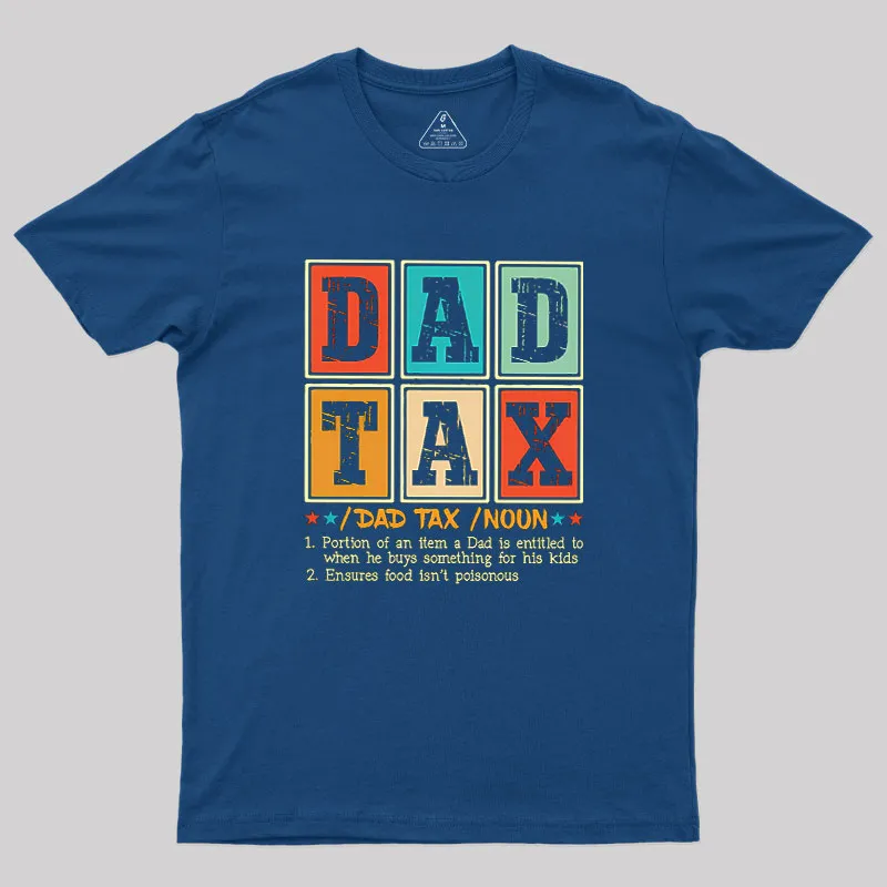 Funny Dad Tax Noun Geek T-Shirt - Image 2