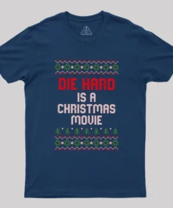 Alternative view of Die Hard Is A Christmas Movie Geek T-Shirt