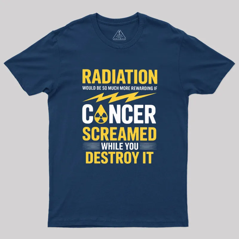 Rewarding If Cancer Screamed Geek T-Shirt - Image 2