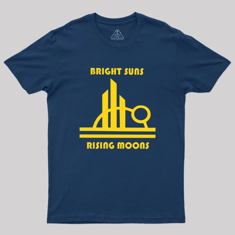 Bright Suns And Rising Moons Geek T-Shirt - Image 2