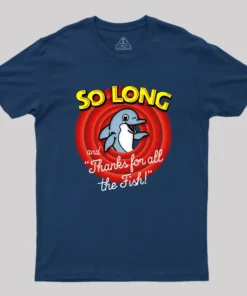Alternative view of So Long And Thanks For All The Fish Geek T-Shirt