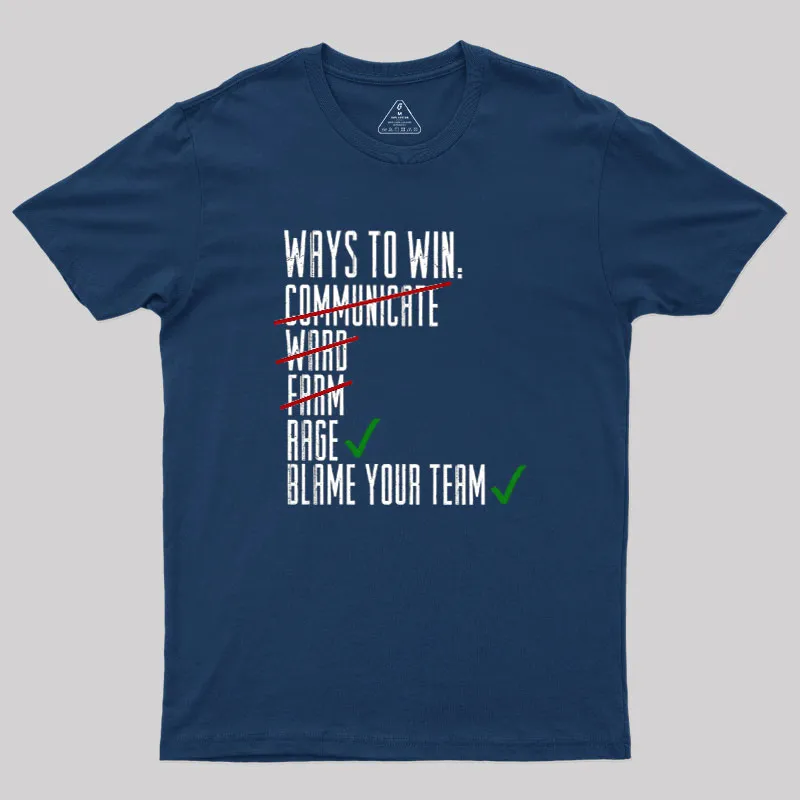 Ways To Win Geek T-Shirt - Image 2