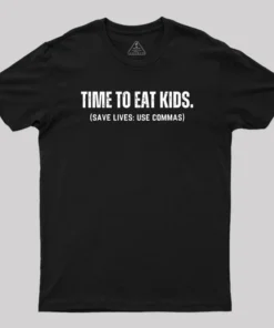 Save Lives Use Commas - Punctuation T-Shirt