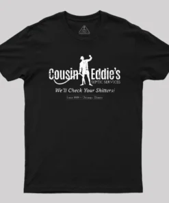 Cousin Eddie's Septic Services T-Shirt