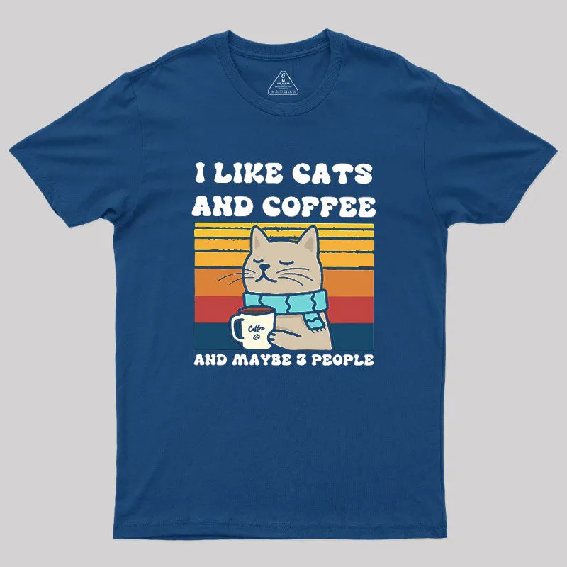 I Like Cats And Coffee And Maybe 3 People Geek T-Shirt - Image 2
