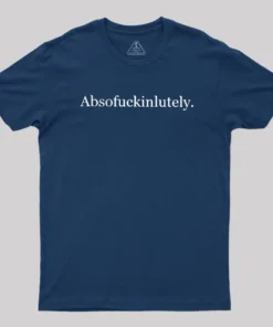 Alternative view of Absofuckinlutely Geek T-Shirt