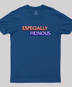 Alternative view of Especially Heinous Geek T-Shirt