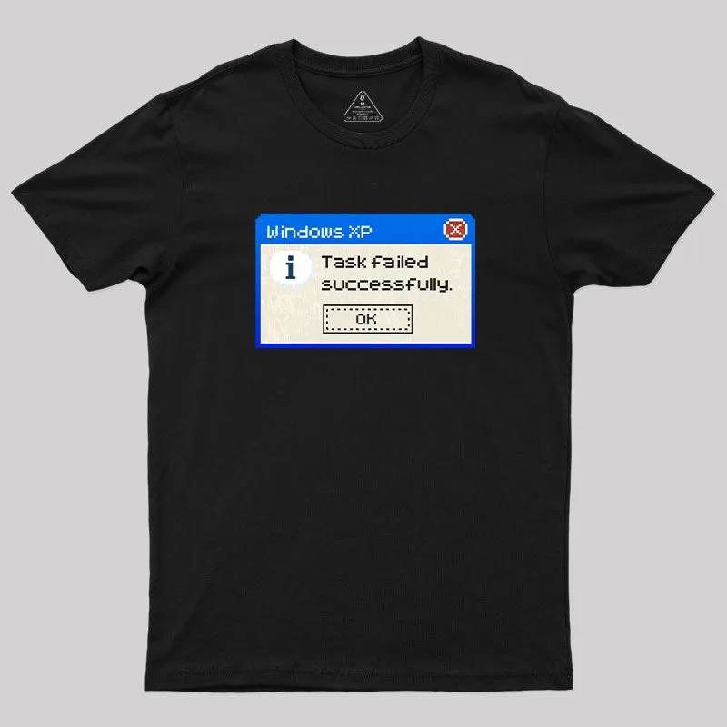 Task failed Successfully T-Shirt - Image 2