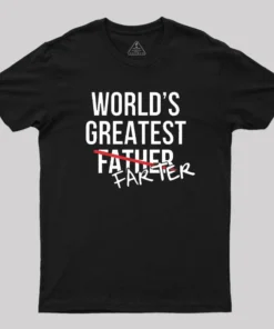 Worlds Greatest Father Farter T-Shirt