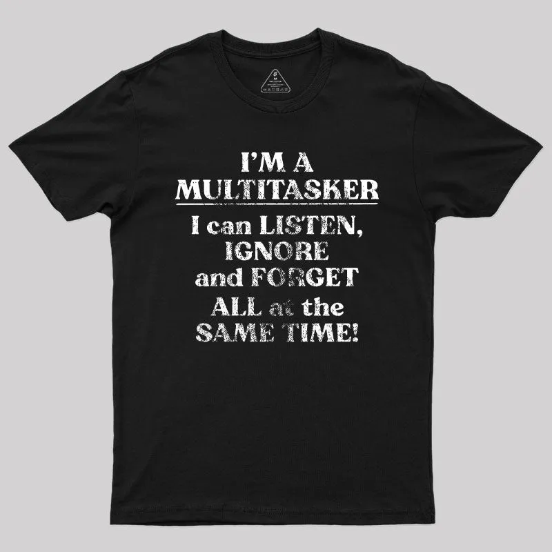 I'm A Multitasker T-Shirt - Image 2