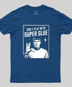Alternative view of Don't Play With Superglue Geek T-Shirt