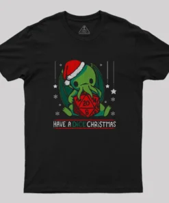 Have A Dice Christmas T-Shirt