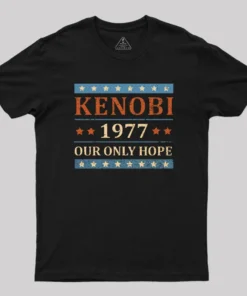 Our Only Hope T-Shirt