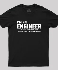 Alternative view of I'm An Engineer Funny Quote Active Geek T-Shirt