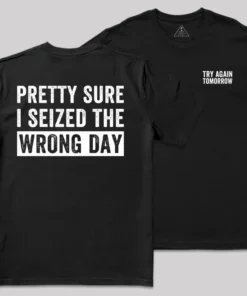 Try Again Tomorrow Front and Back Printed Geek T-Shirt