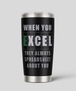 When You Excel Black 20oz Tumbler