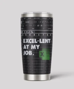 Excel-lent at Job 20oz Tumbler