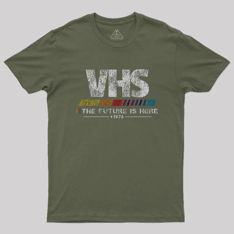 Vintage VHS - The Future Is Here Geek T-Shirt - Image 3