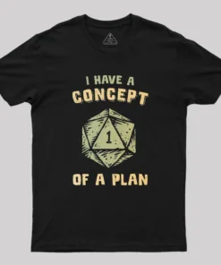 Alternative view of A Concept of a Plan Geek T-Shirt