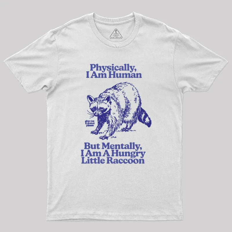 Hungry Little Raccoon Geek T-Shirt - Image 6