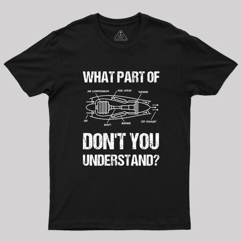 What Part Of Don't You Understand Geek T-Shirt - Image 2