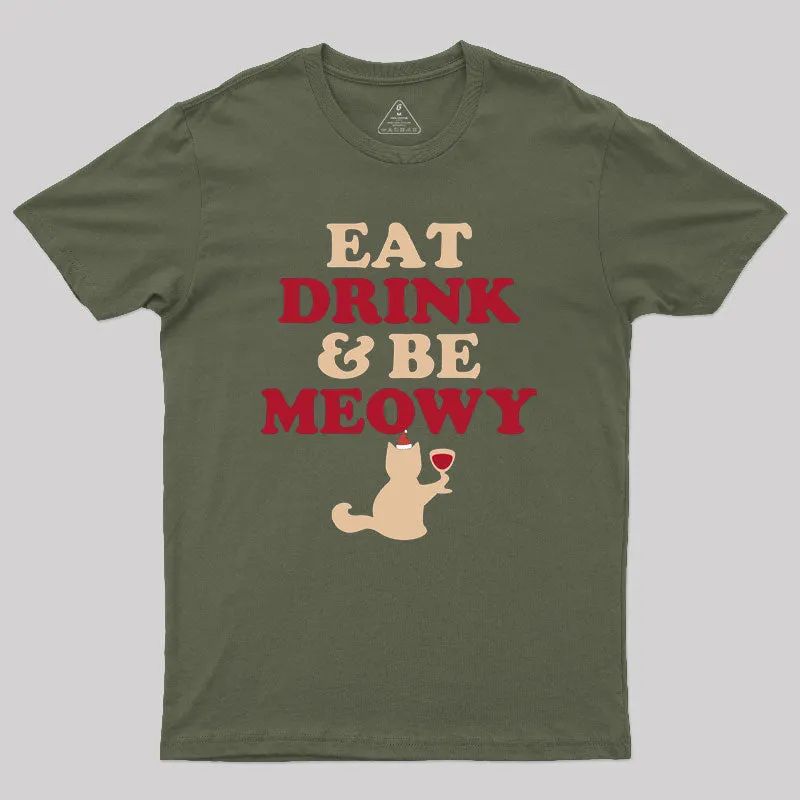 Eat Drink Be Meowy Geek T-Shirt - Image 3