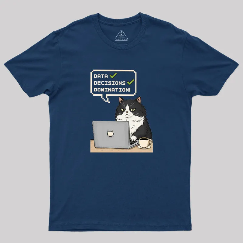Data Cat Domination Geek T-Shirt - Image 2