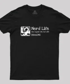 Alternative view of Nerd Life Dungeons Crawler and Dragons Slayer Nerd T-Shirt