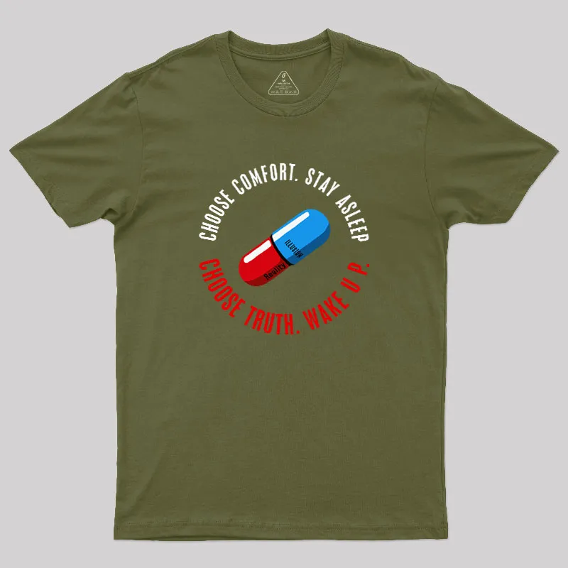 Choose Truth. Wake Up Geek T-Shirt - Image 3