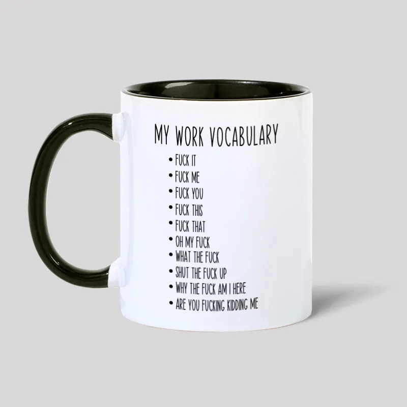 Funny Work Geek Mug