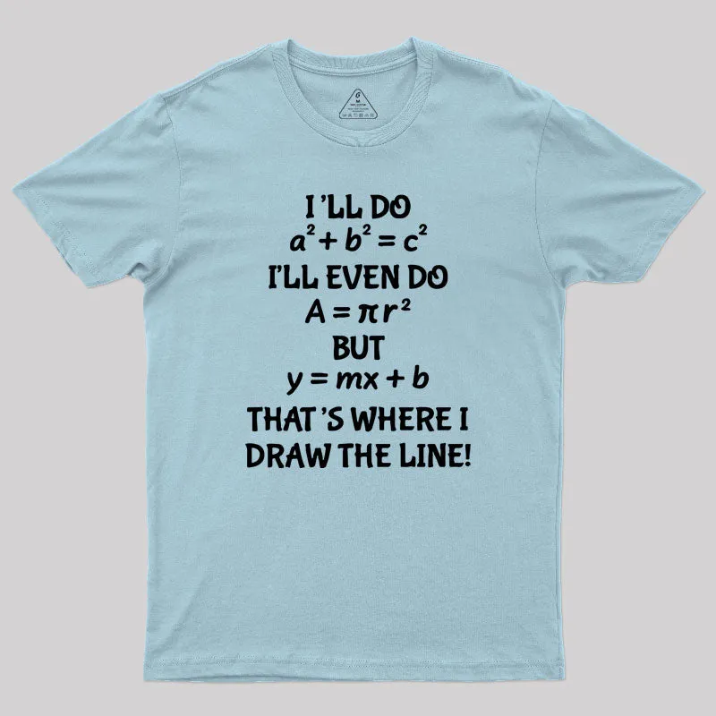 Funny Math Teacher Joke T-Shirt - Image 8