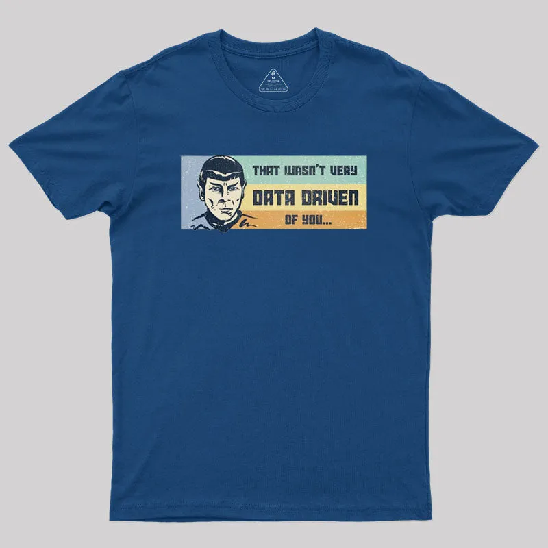 Not Very Data Driven Geek T-Shirt - Image 2