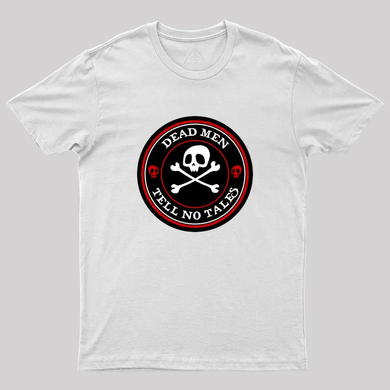 Dead Men Tell No Tales - Red Version Geek T-Shirt - Image 11