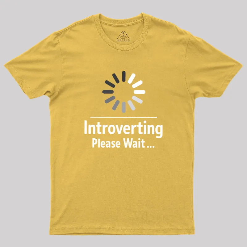Introverting Loading Geek T-Shirt - Image 8