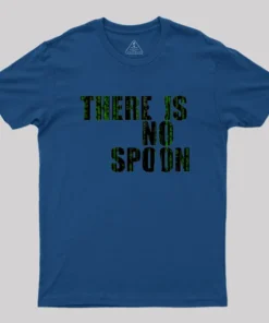 Alternative view of There Is No Spoon Geek T-Shirt