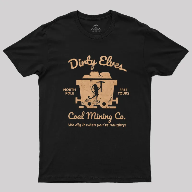 Dirty Elves Coal Mining Company Geek T-Shirt - Image 2
