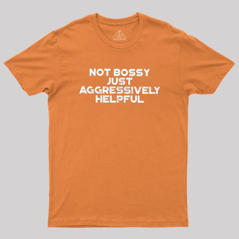 Aggressively Helpful Geek T-Shirt - Image 4