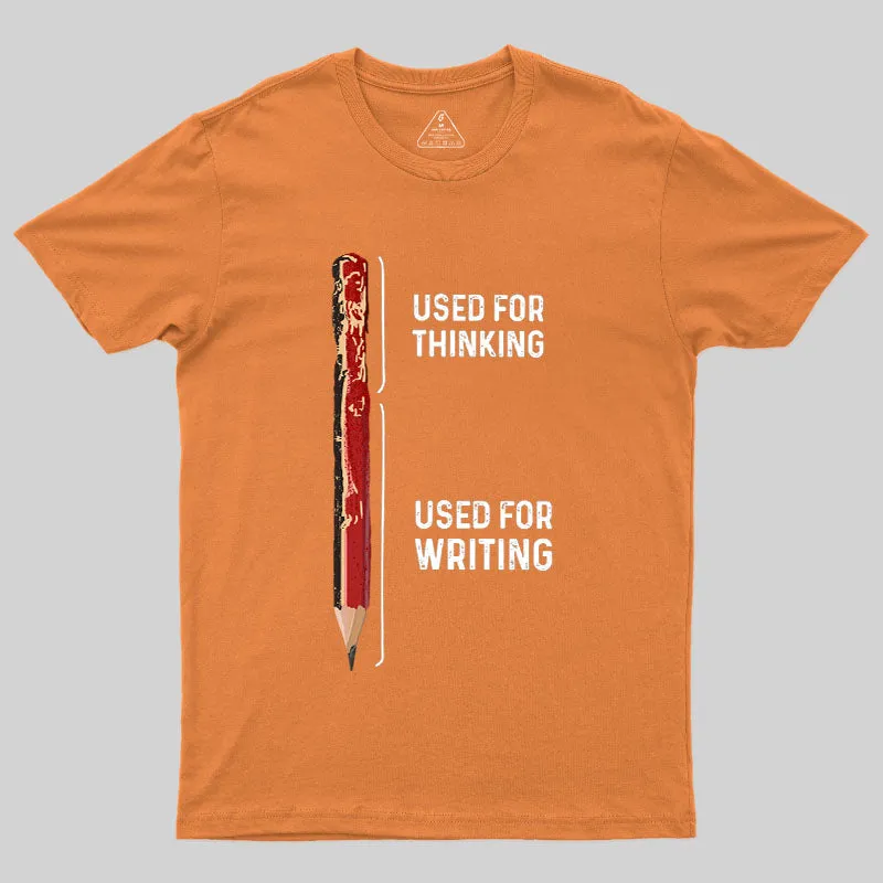 For Thinking And Writing Geek T-Shirt - Image 4