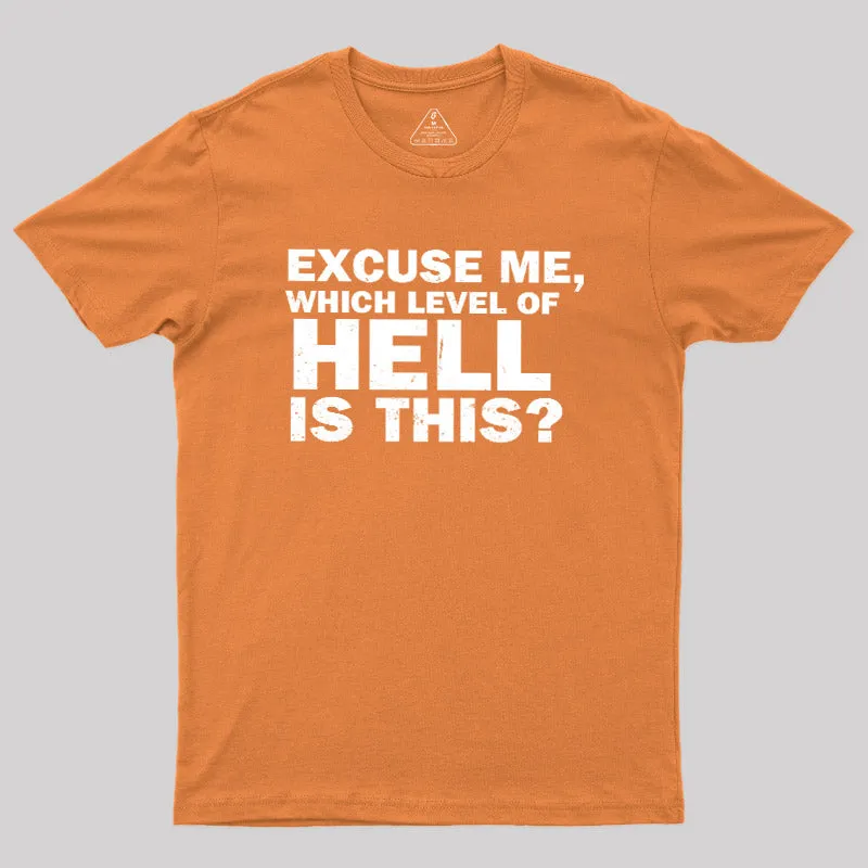 Level of Hell Inquiry Geek T-Shirt - Image 7