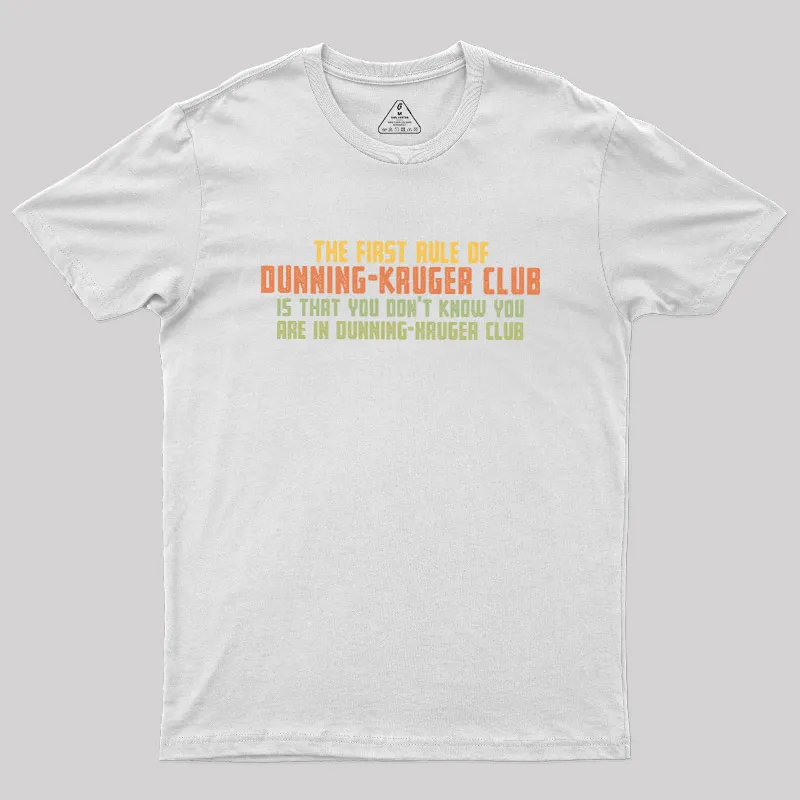 Dunning Kruger Club Geek T-Shirt - Image 7