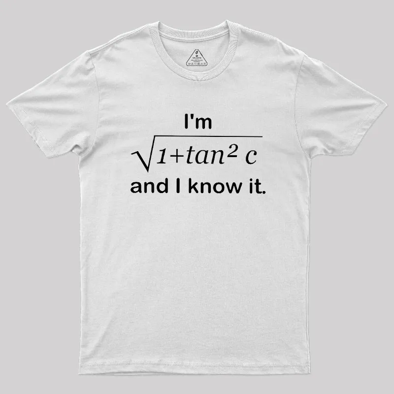 I Know It Geek T-Shirt - Image 11