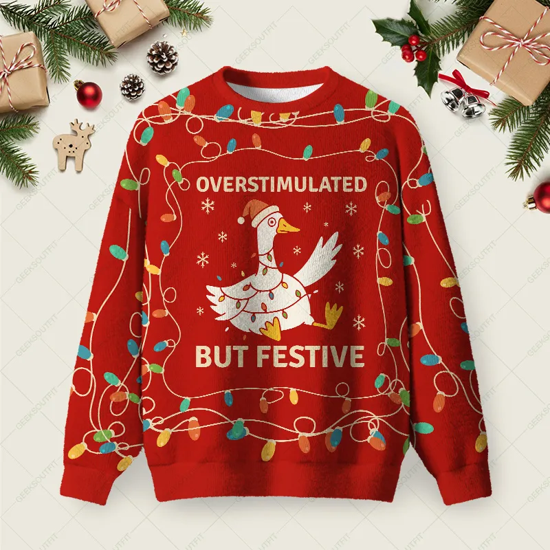 Overstimulated But Festive Christmas Fuzzy Fleece Sweatshirt
