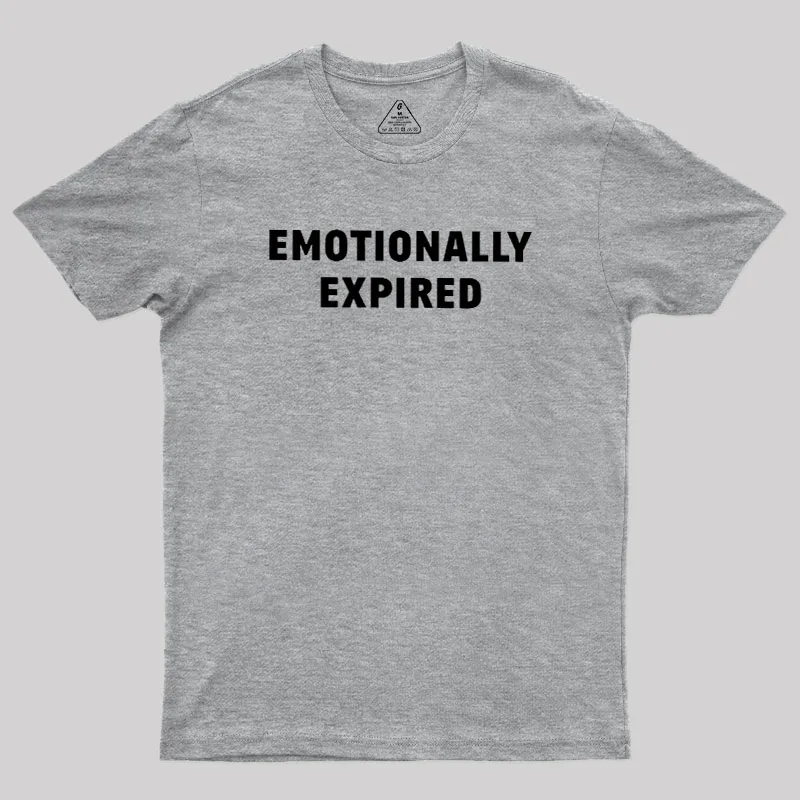 Emotionally Expired Geek T-Shirt - Image 4